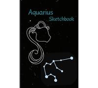 Sketchbook with Aquarius Cover: for all artist's drawings and doodles