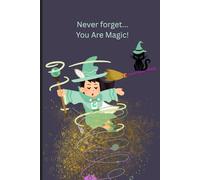 Sketchbook with You Are Magic Cover: for all artist's drawings and doodles