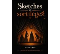 Sketches et sortilèges: Saynètes sur le thème d'halloween
