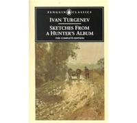 Sketches from a Hunter's Album, Penguin Classics Series Ivan Sergeevich Turgenev (Auteur)