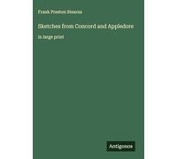 Sketches from Concord and Appledore: in large print