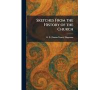 Sketches From the History of the Church