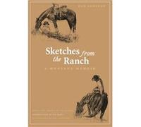 Sketches from the Ranch by Dan Aadland Dan Aadland (Auteur)