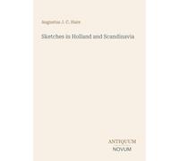 Sketches in Holland and Scandinavia