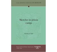Sketches in prison camps