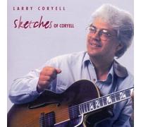 Sketches Of Coryell by Larry Coryell (1996-09-24)