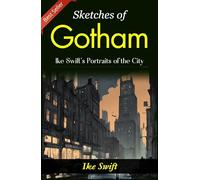 Sketches of Gotham: Ike Swift's Portraits of the City
