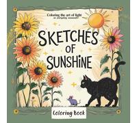 Sketches of Sunshine: Coloring Book