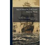 Sketches Of The Last Naval War