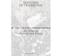 Sketches of Transition: An Atlas on Growth and Decay