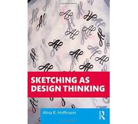 Sketching As Design Thinking