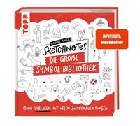 Sketchnotes. Die große Symbol-Bibliothek: 1000 Vorlagen mit vielen Zeichenanleitungen
