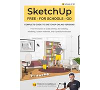 SketchUp Free - for Schools - Go: Complete guide to SketchUp online versions
