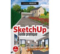 SketchUp - Guide pratique - 4e éd.