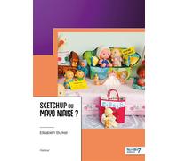 Sketchup ou mayo niaise ? - Elisabeth Burkel - Nombre 7 - broché - Recueil