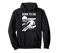 Ski Born to Ski Design Skier Sweat à Capuche