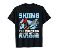 Ski De Fond Sport d'hiver The Mountain is My Playground T-Shirt