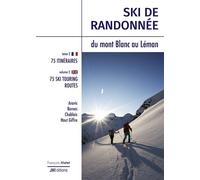 Ski de randonnée Du Mont-Blanc au Léman - François Matet - Jm Editions - broché - Guide
