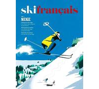 Ski français - Tome 03: Neige