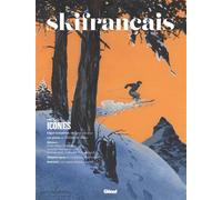 Ski français - Tome 08 Icônes - Emmanuel Lepage - Glénat - broché - Revue