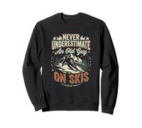 Ski Never Underestimate Old Guy on Skis Vintage Dad Ski Sweatshirt