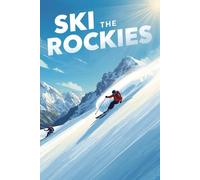 Ski the Rockies