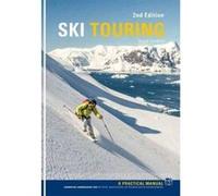 Ski Touring: A Practical Manual - [Version Originale] Inconnu (Auteur)