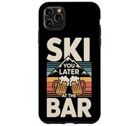 Ski You Later at The Bar Skieur Chalet Apres Ski Coque pour iPhone 11 Pro Max