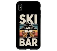 Ski You Later at The Bar Skieur Chalet Apres Ski Coque pour iPhone XS Max