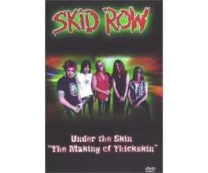 Skid Row - Under the Skin - Making of Thickskin [Import USA Zone 1]