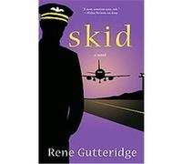 Skid, The Occupational Hazards Rene Gutteridge (Auteur)