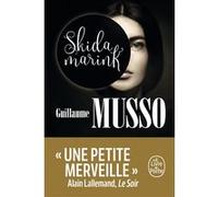 Skidamarink Guillaume Musso (Auteur)