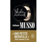 Skidamarink - Guillaume Musso - Lgf - Poche - Roman