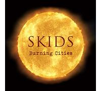 Skids the - Burning Cities [Import]