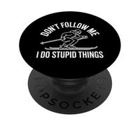 Skier Amusant « Don't Follow Me I Do Stupid Things » PopSockets PopGrip Adhésif