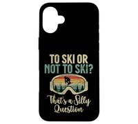 Skier ou ne Pas Skier C'est Une Question Stupide Ski Nautique Coque pour iPhone 16 Plus