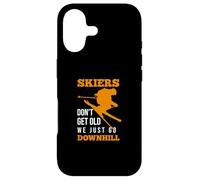 Skiers Dont Get Old We Just Go Downhill - Ski Amusant Coque pour iPhone 17