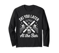 Skiez Vous Plus Tard au Lodge Bar Winter Ski Travel Design Manche Longue