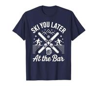 Skiez Vous Plus Tard au Lodge Bar Winter Ski Travel Design T-Shirt