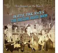 Skiffle, Folk, Rockâ€™nâ€™roll & the British Blues Boom
