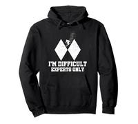 Skiing I'm Difficult Experts Only Funny Skier Hommes Femmes Enfants Sweat à Capuche