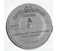 Skiing In The Snow - Laura Pallas And Reputations, The (2) 7" 45