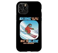 Skiing The Only Time it is Okay to Slide Into Someone Coque pour iPhone 11 Pro