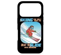 Skiing The Only Time it is Okay to Slide Into Someone Coque pour iPhone 17 Pro