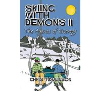 Skiing With Demons 2: The Agents of Entropy