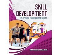 Skill Development in Physical Education and Sports
