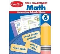 Skill Sharpeners: Math, Grade 6 Workbook