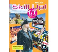 SKILL UP ! Anglais 1re-Tle Bac Pro - Ed 2022 - Livre élève