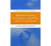 Skills-based Learning for Caring for a Loved One with an Eating Disorder