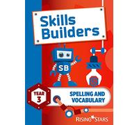 Skills Builders Spelling and Vocabulary Year 3 Pupil Book new edition